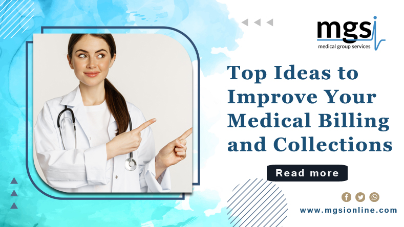 Top Ideas to Improve Your Medical Billing and Collections 