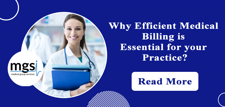 Why Efficient Medical Billing Is Essential For Your Practice?